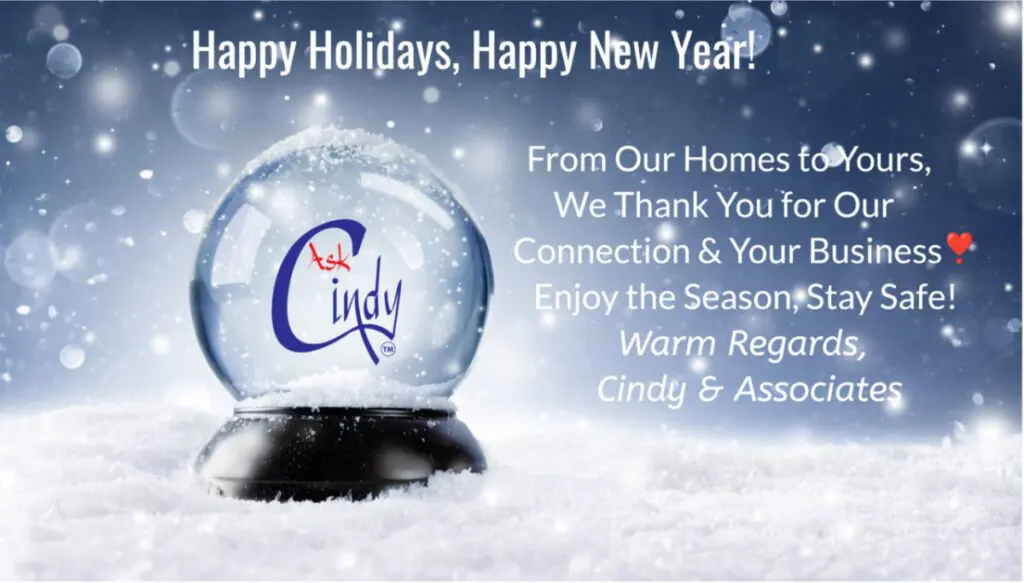 a snow globe with the Ask Cindy logo in it. "Happy Holidays, Happy New Year"