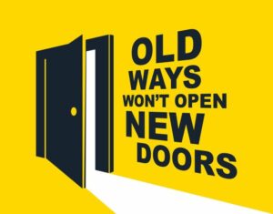 Old ways won't open new doors yellow banner image, House Cleaning; Clean Home